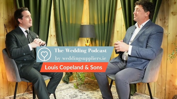 Louis Copeland & Sons Wedding Podcast